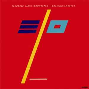 Electric Light Orchestra - Calling America FLAC