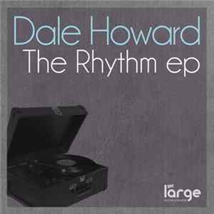 Dale Howard - The Rhythm EP FLAC
