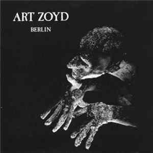 Art Zoyd - Berlin FLAC
