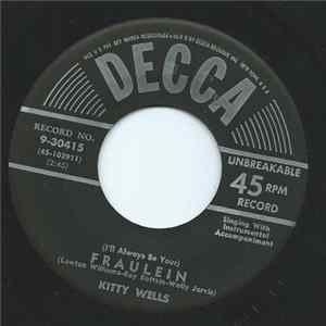 Kitty Wells - Fraulein / What I Believe Dear FLAC