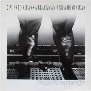 2 Puerto Ricans, A Blackman And A Dominican - Do It Properly FLAC