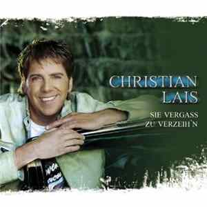 Christian Lais - Sie Vergaß Zu Verzeih'n FLAC