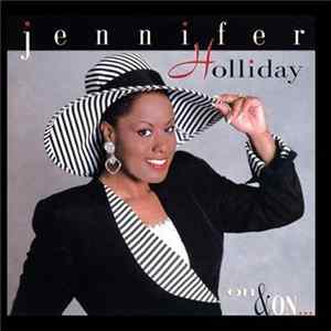 Jennifer Holliday - On & On FLAC