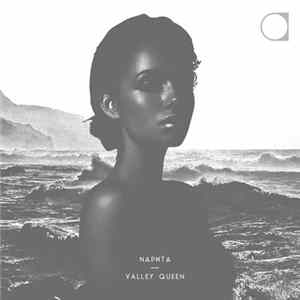 Naphta - Valley Queen FLAC