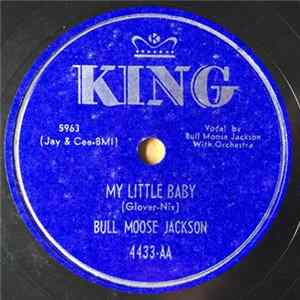 Bull Moose Jackson - My Little Baby / Forget And Forgive FLAC