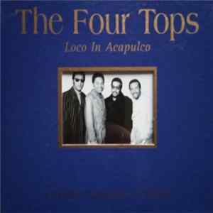Four Tops - Loco In Acapulco FLAC