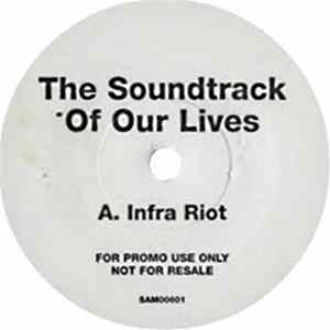 The Soundtrack Of Our Lives - Infra Riot FLAC