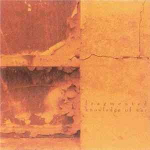 Fragmented - Knowledge Of War FLAC