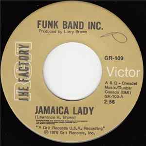 Funk Band Inc. - Jamaica Lady / Get It Off FLAC