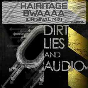 Hairitage - Bwaaaa FLAC