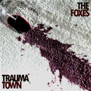 The Foxes - Trauma Town FLAC