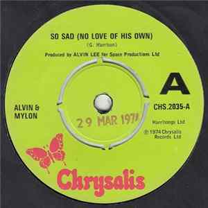 Alvin & Mylon - So Sad (No Love Of His Own) FLAC
