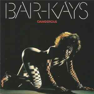 Bar-Kays - Dangerous FLAC