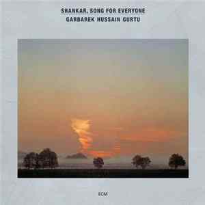 Shankar - Song For Everyone FLAC