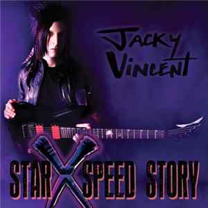 Jacky Vincent - Star X Speed Story FLAC
