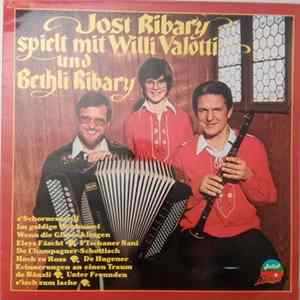 Jost Ribary Spielt Mit Willi Valotti Und Bethli Ribary - Jost Ribary Spielt Mit Willi Valotti Und Bethli Ribary FLAC