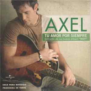 Axel - Tu Amor Por Siempre FLAC