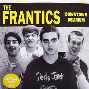 The Frantics - Downtown Delirium FLAC