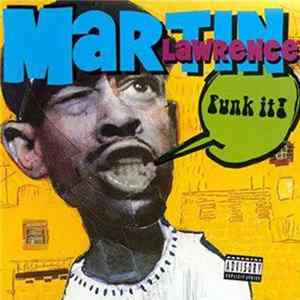 Martin Lawrence - Funk It! FLAC