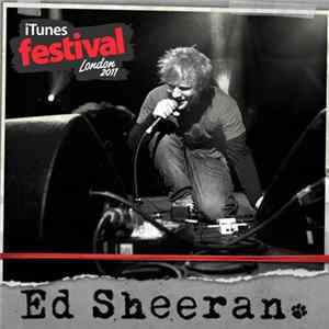 Ed Sheeran - iTunes Festival 2011 FLAC