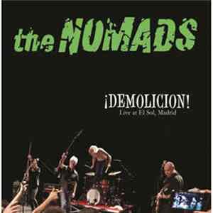 The Nomads - ¡DEMOLICION! Live At El Sol, Madrid FLAC