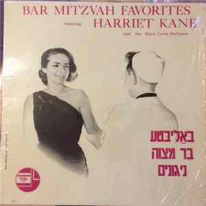 Harriet Kane With The Marty Levitt Orchestra - Bar Mitzvah Favorites FLAC