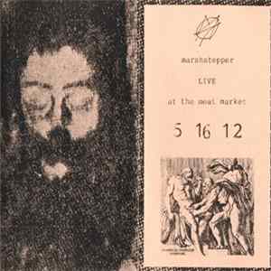 Marshstepper - Live At Thee Meat Market FLAC