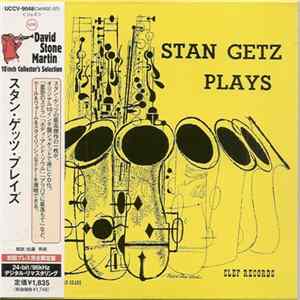 Stan Getz - Stan Getz Plays FLAC