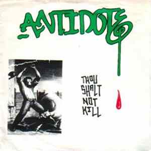 Antidote - Thou Shalt Not Kill FLAC