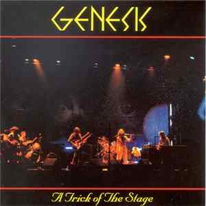 Genesis - A Trick Of The Stage FLAC