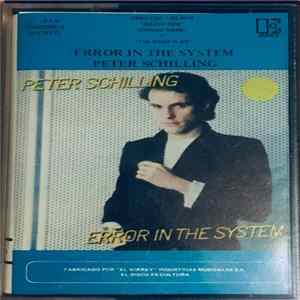 Peter Schilling - Error In The System FLAC