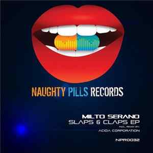 Milto Serano - Slaps & Claps EP FLAC