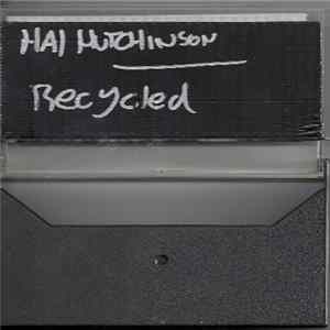 Hal Hutchinson - Recycled FLAC