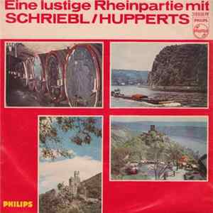 Schriebl / Hupperts - Eine Lustige Rheinpartie Mit FLAC