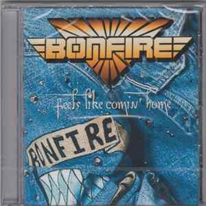 Bonfire - Feels Like Comin' Home FLAC
