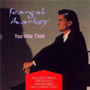 Feargal Sharkey - You Little Thief FLAC