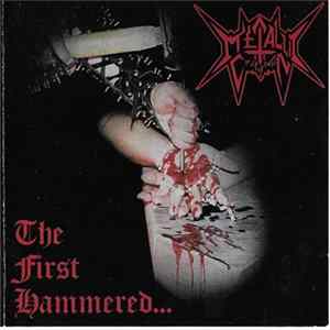 Metallic Crucifixion - The First Hammered... FLAC