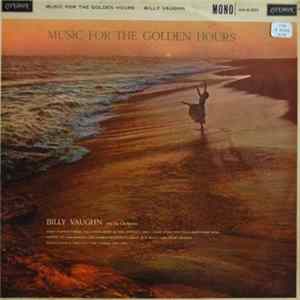 Billy Vaughn And His Orchestra - Music For The Golden Hours FLAC