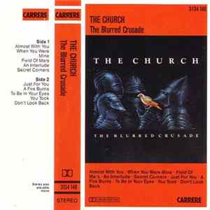 The Church - The Blurred Crusade FLAC
