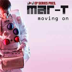 Mar-T - Moving On FLAC