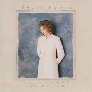 Twila Paris - Perennial (Songs For The Seasons Of Life) FLAC
