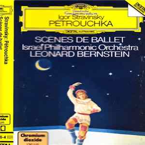 Igor Stravinsky, Israel Philharmonic Orchestra, Leonard Bernstein - Pétrouchka ∙ Scènes De Ballet FLAC