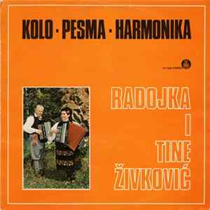 Radojka I Tine Živković - Kolo-Pesma-Harmonika FLAC