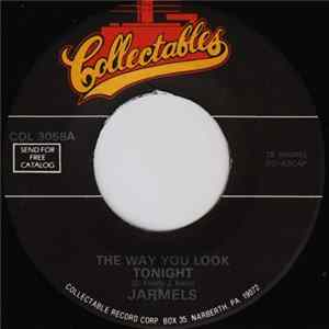 Jarmels / Chiffons - The Way You Look Tonight / I Have A Boyfriend FLAC