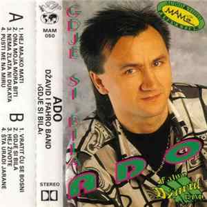 Ado - Gdje Si Bila FLAC