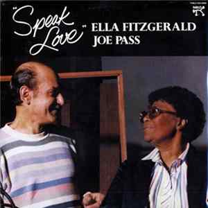 Ella Fitzgerald, Joe Pass - Speak Love FLAC