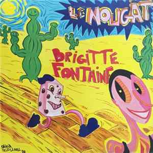 Brigitte Fontaine - Le Nougat FLAC