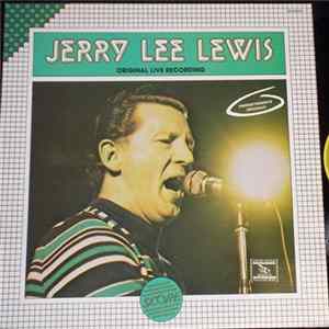 Jerry Lee Lewis - Original Live Recording FLAC