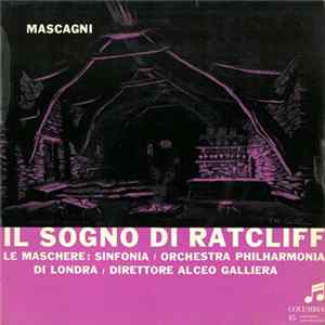 Mascagni - Il Sogno di Ratcliff FLAC