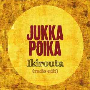 Jukka Poika - Ikirouta FLAC